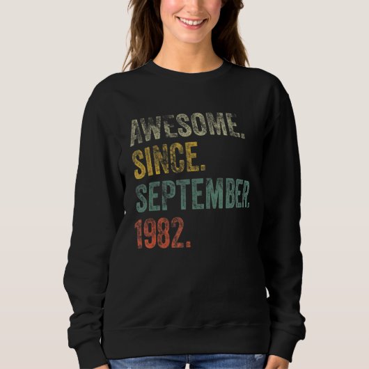  1982 40e verjaardag Geweldige sinds september Trui (Voorkant)