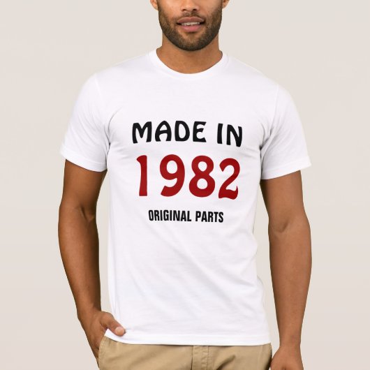 1982. Gemaakt in 1982, originele onderdelen T-shirt (Voorkant)