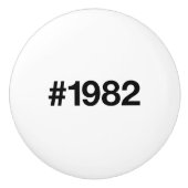 1982 Hashtag 43 Verjaardag Jubileum Keramische Knop (Voorkant)