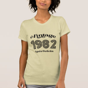  1982 Verjaardag, Tot in de perfectie T-shirt