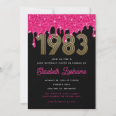 1983 Roze glitter Drip 40th Birthday Invitation Kaart (Voorkant)