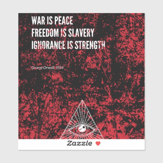 1984 George Orwell War is Peace Sticker (Vel)
