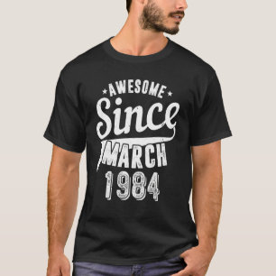 1984 Geweldige Sinds maart Happy my 38th Bir T-shirt