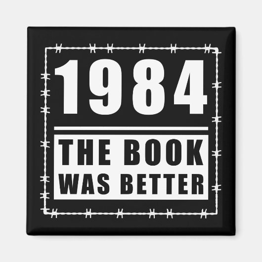 1984 Het boek was een beter citaat Magneet (Voorkant)