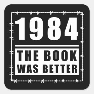 1984 Het boek was een beter citaat Vierkante Sticker