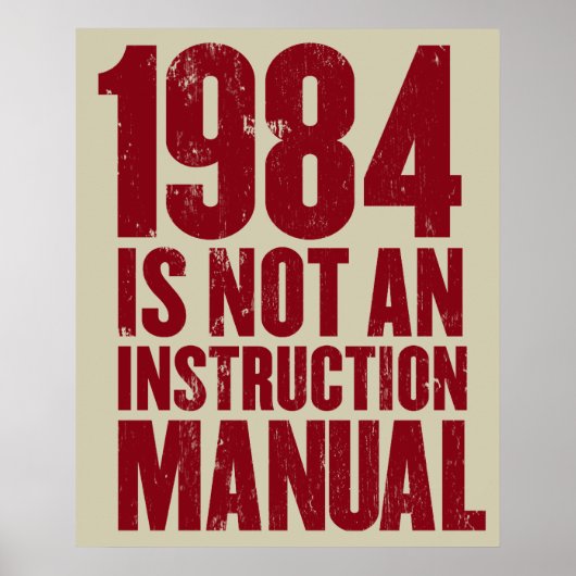 1984 is geen handboek voor de instructie Poster (Voorkant)