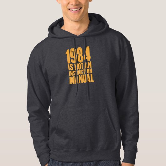 1984 is geen handleiding hoodie (Voorkant)