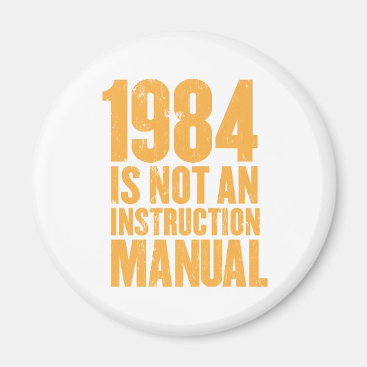 1984 is geen handleiding magneet (Voorkant)