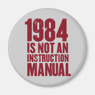 1984 is geen handleiding Magnet