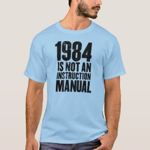 1984 is geen handleiding t-shirt