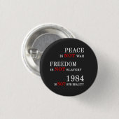 1984 Is Not Our Reality Ronde Button 3,2 Cm (Voorkant /achterkant)