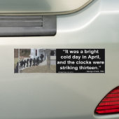 1984 Orwell - Eerste lijn van de nieuwe Bumperstic Bumpersticker (Op auto)