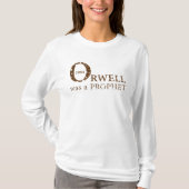 1984 Orwell was een PROPHET voor Vrouwen, Wit T-shirt (Voorkant)