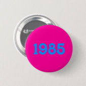 1985 80s thema knop ronde button 5,7 cm (Voorkant /achterkant)