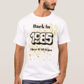 1985 Gold Splash Verjaardag T-shirt (Voorkant)