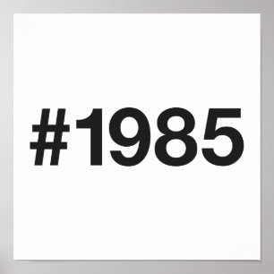 1985 Hashtag 40 Verjaardag Jubileum Poster