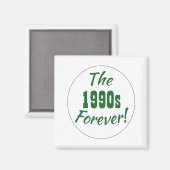 1990s Retro Quote Magneet (Voorkant / Achterkant)