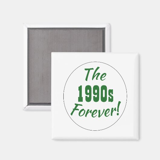 1990s Retro Quote Magneet (Voorkant / Achterkant)