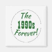 1990s Retro Quote Magneet (Voorkant)