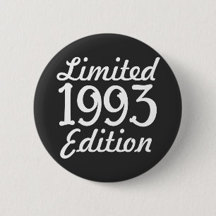 1993 Limited Edition 30th Birthday Button