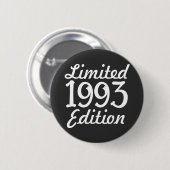 1993 Limited Edition 30th Birthday Button (Voorkant /achterkant)