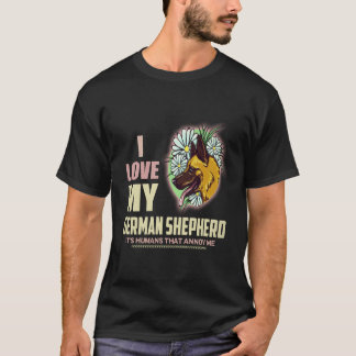 19 Ik hou van mijn Duitse herder Het zijn de mense T-shirt