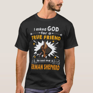 19 Ik vraag God om een echte vriend Hij stuurde me T-shirt
