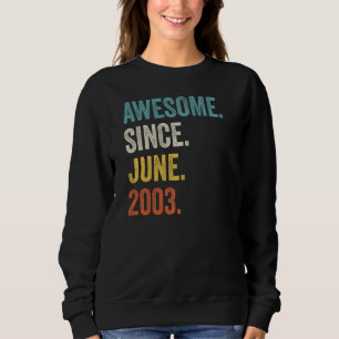 19 jaar Geweldige sinds juni 2003 19e verjaardag Trui