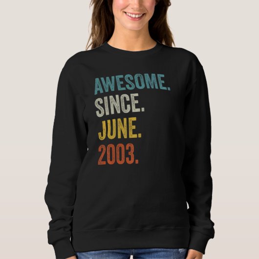 19 jaar Geweldige sinds juni 2003 19e verjaardag Trui (Voorkant)