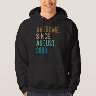 19 jaar oud Geweldige sinds 19 augustus 2003 Hoodie