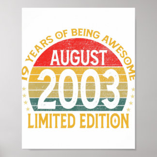 19 jaar oud Geweldige sinds 19 augustus 2003 Poster