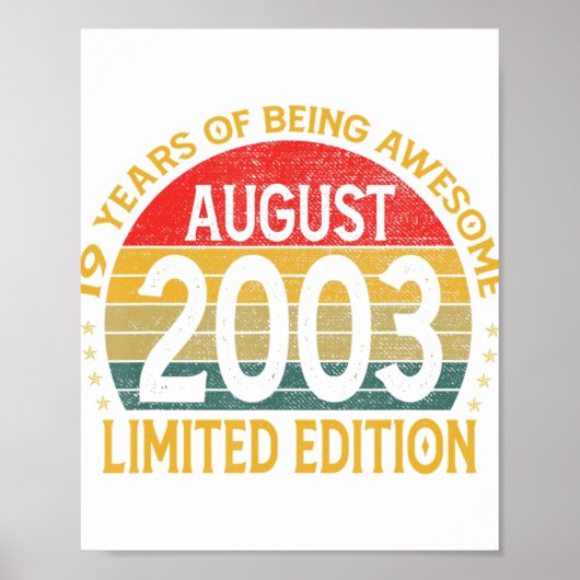 19 jaar oud Geweldige sinds 19 augustus 2003 Poster (Voorkant)