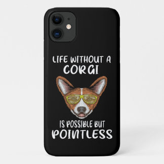 19 Leven zonder een corgi is mogelijk maar zinloos Case-Mate iPhone Case