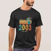 19 maart 2003 Legende sinds 2003 19 jaar T-shirt (Voorkant)