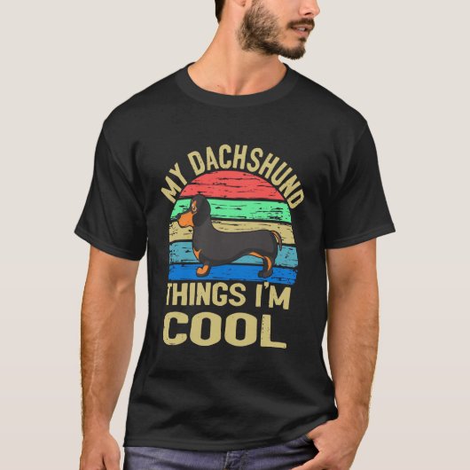 19 My Dachshund Thing I'm Cool - T-shirt (Voorkant)