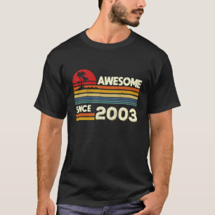 19e verjaardag Geweldige sinds 2003 19 jaar oud Ge T-shirt