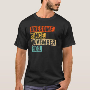 19e verjaardag Geweldige sinds november 2003 19 ja T-shirt