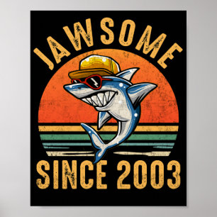 19e verjaardag haai 19 jaar oud Jawsome sinds 2003 Poster