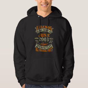19e verjaardag Legends geboren in juni 2003 19 jaa Hoodie