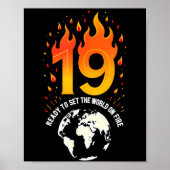 19th Birthday Gift_ Ready To Set The World On Fire Poster (Voorkant)