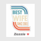 19th Wedding Anniversary Best Wife Since 2003 Sticker (Vel)