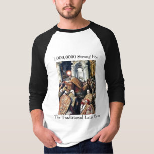 1.000.000 Sterk voor de traditionele Latijnse mass T-shirt