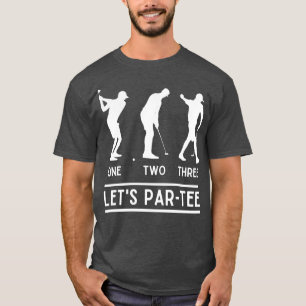 1 2 3 Lets Par T-shirt Funny Golfer Gezegde Golf L