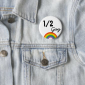 1/2 Gay Gay Button (In situ)