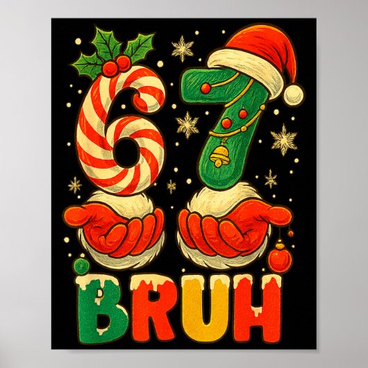 1 67 Bruh Funny Christmas Number Holiday Humor Quo Poster (Voorkant)