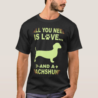 1 Alles wat je nodig hebt is liefde en een dachshu T-shirt