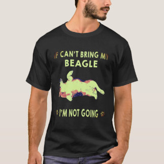 1 Als ik mijn beagle niet mee kan nemen, ga ik nie T-shirt