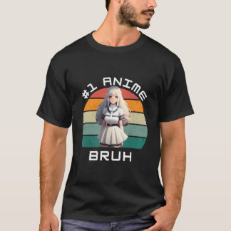 1 Anime Bruh Ga Kawaii Mooi T-shirt