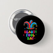 1 april grapdag schoonheid grapdag 1 april grap J Ronde Button 5,7 Cm (Voorkant /achterkant)
