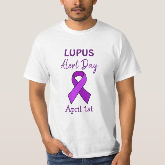 1 april is Lupus Alert Day T-shirt (Voorkant)